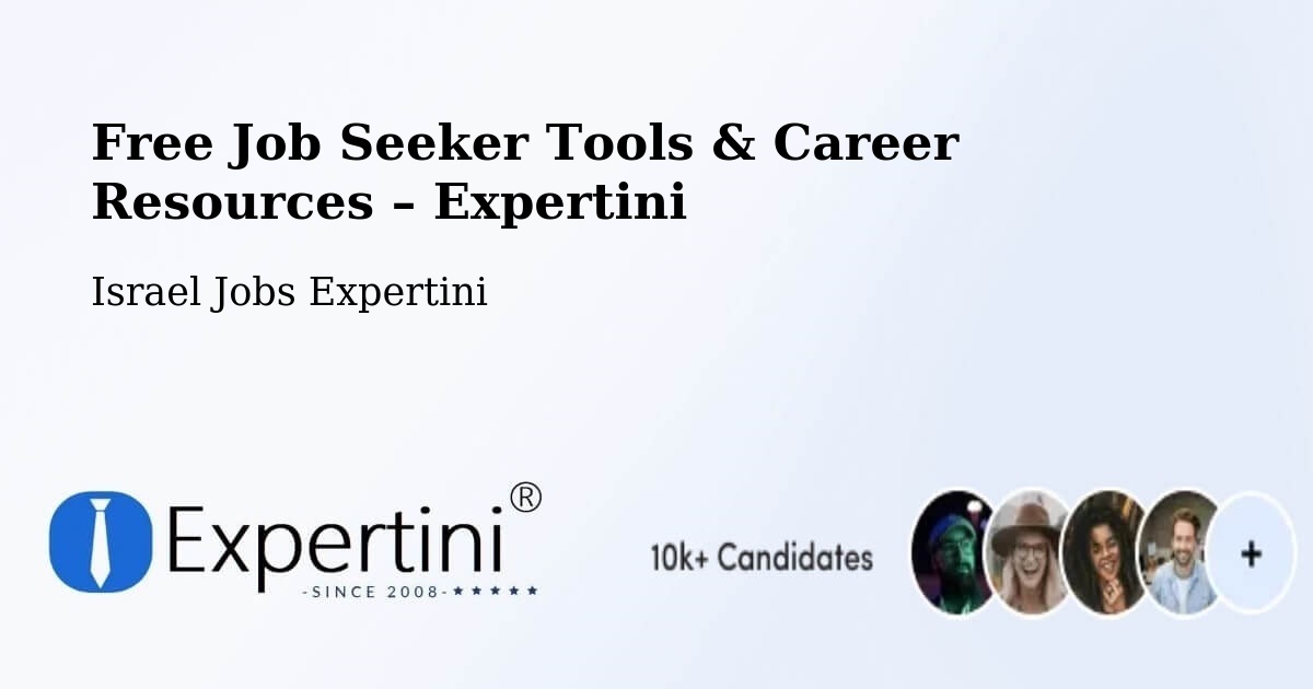 Free Job Seeker Tools & Career Resources – Bnei Brak - Bnei Brak, Israel Jobs Expertini